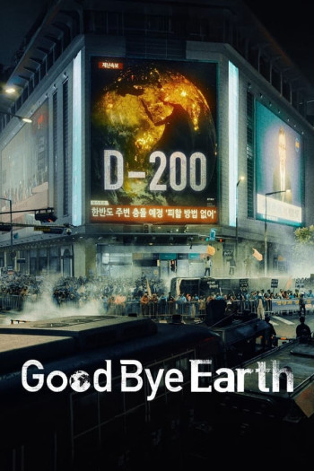 Tạm Biệt Trái Đất - Goodbye Earth (2024)