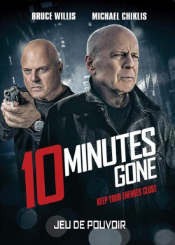 10 Phút Đếm Ngược - 10 Minutes Gone (2019)
