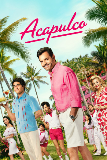 Acapulco (Phần 3) - Acapulco (Season 3) (2024)