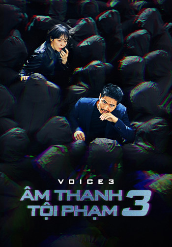 Âm Thanh Tội Phạm 3 - Âm Thanh Tội Phạm 3 (2019)