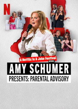 Amy Schumer giới thiệu: Lời khuyên cho cha mẹ - Amy Schumer Presents: Parental Advisory