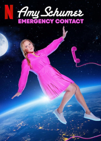 Amy Schumer: Liên lạc khẩn cấp - Amy Schumer: Emergency Contact (2023)