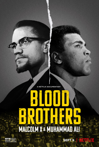 Anh em kết nghĩa: Malcolm X & Muhammad Ali - Blood Brothers: Malcolm X & Muhammad Ali (2021)