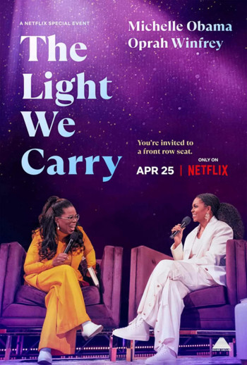 Ánh sáng ta mang: Michelle Obama và Oprah Winfrey - The Light We Carry: Michelle Obama and Oprah Winfrey (2023)
