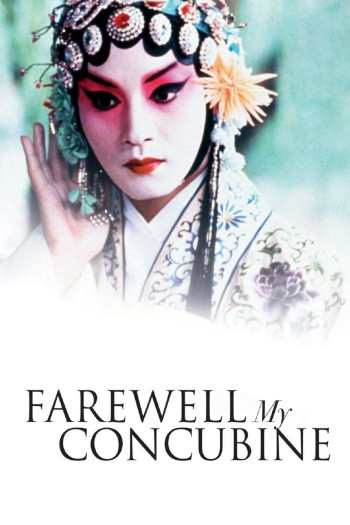 Bá Vương Biệt Cơ - Farewell My Concubine (1993)
