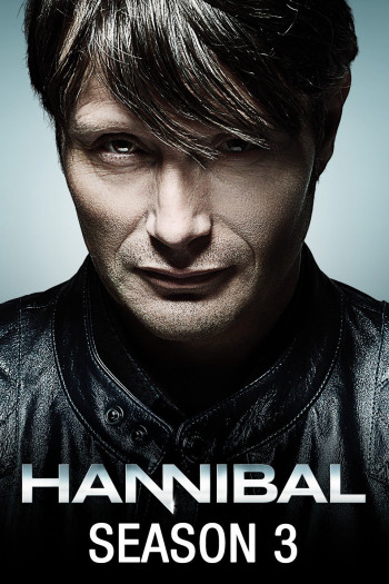 Bác Sĩ Ăn Thịt Người (Phần 3) - Hannibal (Season 3)