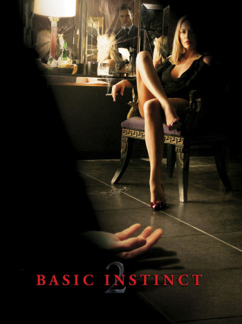 Bản Năng Gốc 2 - Basic Instinct 2 (2006)