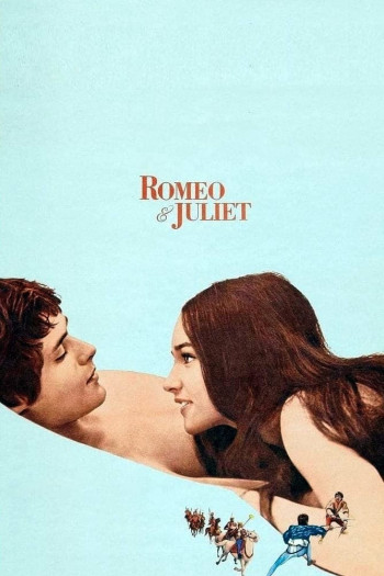 Bản Tình Ca Lịch Sử - Romeo and Juliet (1968)