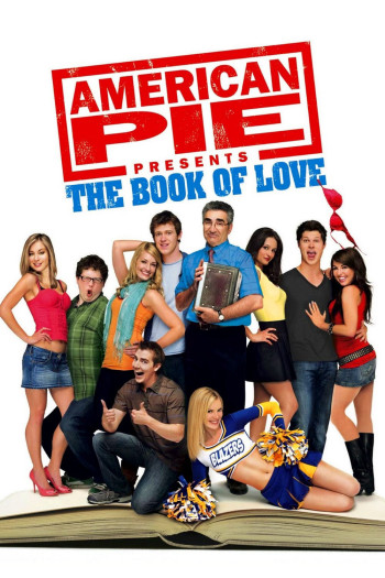 Bánh Mỹ 7: Cuốn Sách Tình Yêu - American Pie Presents: The Book of Love