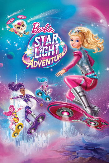 Barbie: Cuộc phiêu lưu ánh sao - Barbie Star Light Adventure (2016)