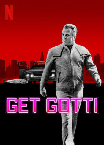 Bắt Gotti - Get Gotti (2023)