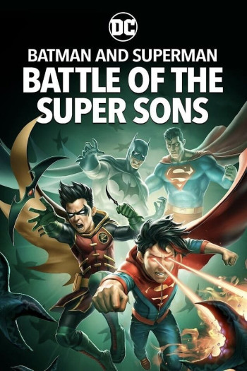 Batman and Superman: Battle of the Super Sons - Batman and Superman: Battle of the Super Sons (2022)