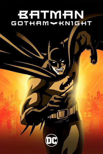 Batman: Gotham Knight - Batman: Gotham Knight (2008)