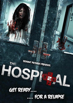 Bệnh Viện Ác Nhân - The Hospital 2 (2015)