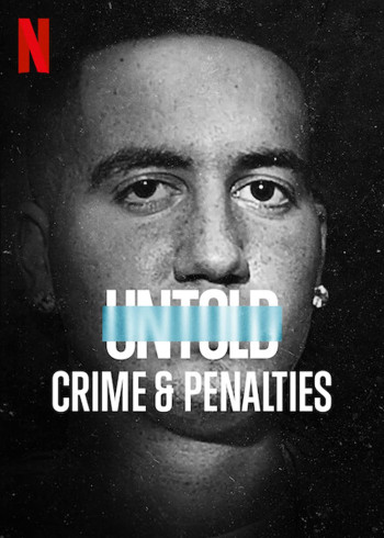 Bí mật giới thể thao: Tội ác và án phạt - Untold: Crime & Penalties (2021)