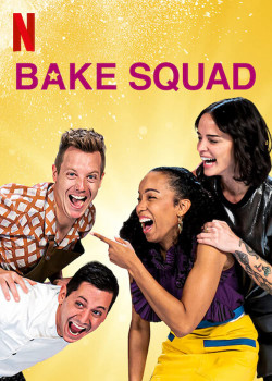 Biệt đội làm bánh - Bake Squad (2021)