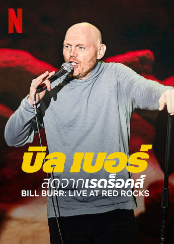 Bill Burr: Trực tiếp tại Red Rocks - Bill Burr: Live at Red Rocks (2022)