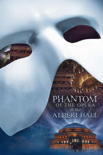 Bóng ma Nhà hát - The Phantom of the Opera at the Royal Albert Hall (2011)