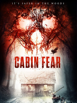 Cabin Sợ Hãi - Cabin Fear (2015)
