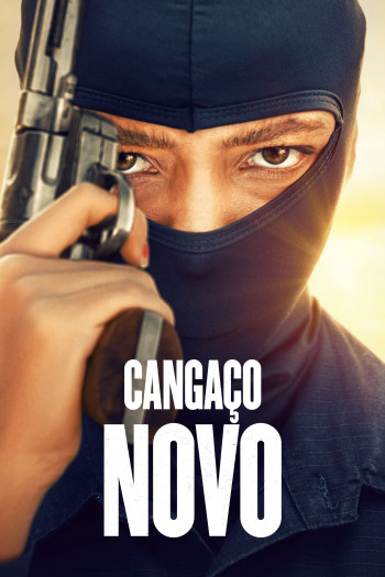 Cangaco Novo - New Bandits (2023)
