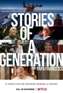 Câu chuyện của một thế hệ - với Giáo hoàng Francis - Stories of a Generation - with Pope Francis (2021)