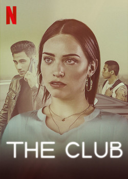 Câu lạc bộ thuốc lắc - The Club (2019)