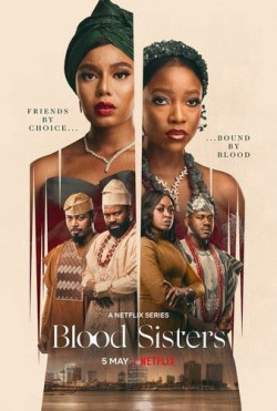 Chị Em Kết Nghĩa (Phần 1) - Blood Sisters (Season 1) (2022)