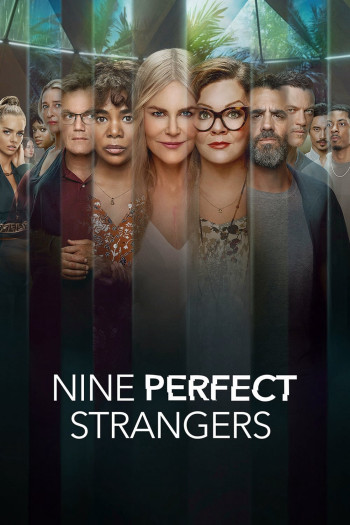 Chín Người Xa Lạ - Nine Perfect Strangers (2021)