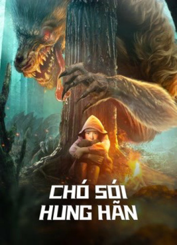 Chó Sói Hung Hãn - The wolves (2022)