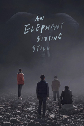 Chú Voi Ngồi Im Trên Đất - An Elephant Sitting Still (2018)