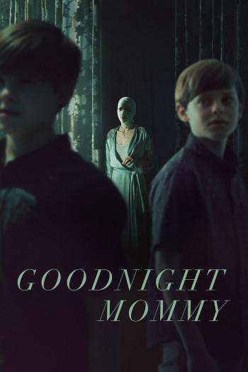Chúc Mẹ Ngủ Ngon - Goodnight Mommy (2022)