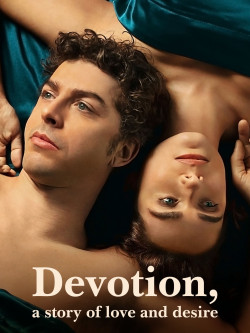 Chung thủy: Câu chuyện về tình yêu và dục vọng - Devotion, a Story of Love and Desire (2021)