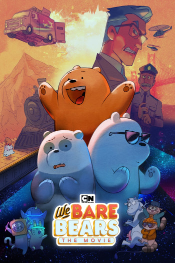 Chúng Tôi Đơn Giản Là Gấu - The Movie - We Bare Bears: The Movie (2020)