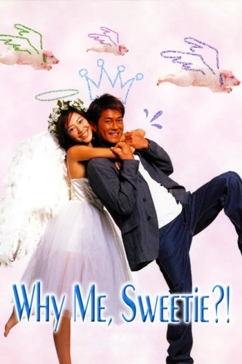 Chuyện Tình Cupid - Why Me, Sweetie?! (2003)