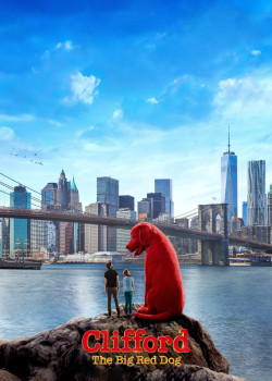 Clifford: Chú Chó Đỏ Khổng Lồ - Clifford the Big Red Dog (2021)