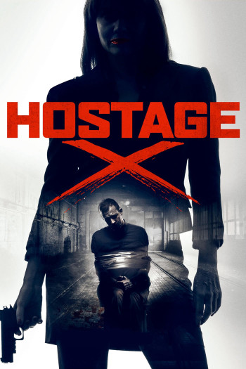 Con Tin Mật Danh X - Hostage X (2017)