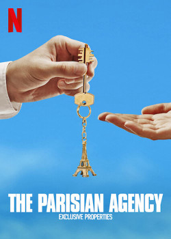 Công ty gia đình: Bất động sản hạng sang (Phần 1) - The Parisian Agency: Exclusive Properties (Season 1)