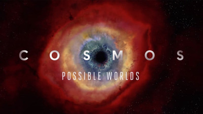 Cosmos: Possible Worlds - Cosmos: Possible Worlds