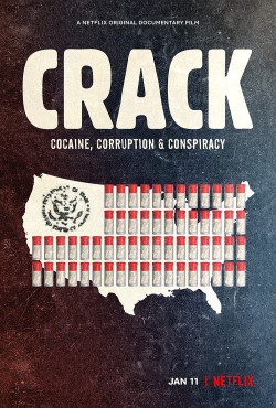 Crack: Cocaine, tham nhũng & âm mưu - Crack: Cocaine, Corruption & Conspiracy