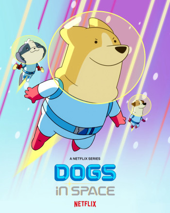 Cún ngoài không gian (Phần 2) - Dogs in Space (Season 2)
