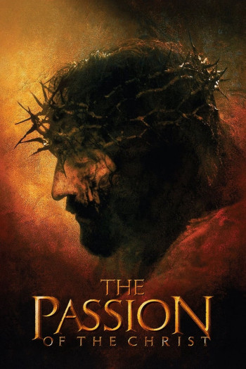 Cuộc Khổ Nạn Của Chúa Giêsu - The Passion of the Christ