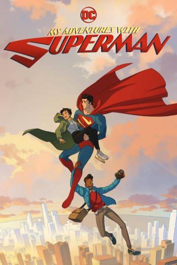 Cuộc Phiêu Lưu Cùng Superman - My Adventures with Superman