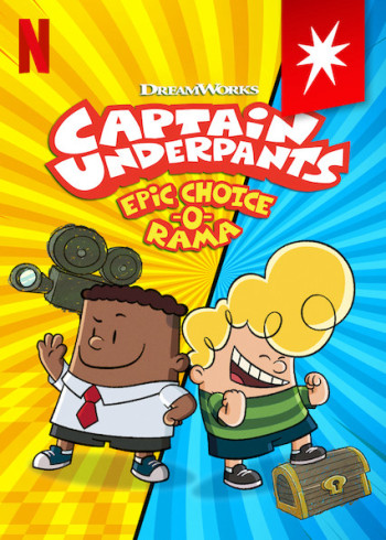 Cuộc phiêu lưu tương tác của Đội trưởng quần lót - Captain Underpants Epic Choice-o-Rama (2020)