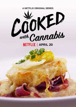 Cuộc thi nấu cần - Cooked with Cannabis (2020)