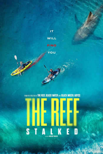 Đá Ngầm: Kẻ Theo Dõi - The Reef: Stalked (2022)