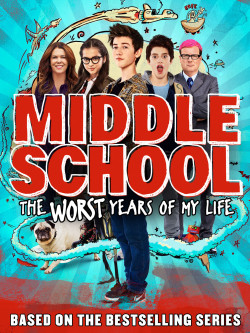 Đại Ca Học Đường - Middle School: The Worst Years Of My Life (2016)