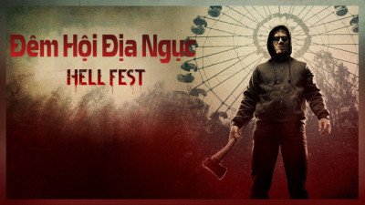 Đêm Hội Địa Ngục - Hell Fest
