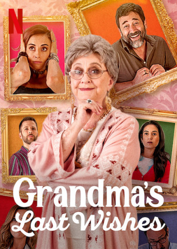 Di nguyện của bà - Grandma's Last Wishes (2020)