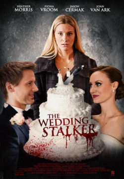Dịch Vụ Cưới Hỏi - The Wedding Stalker (2017)