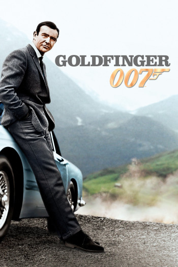 Điệp Viên 007: Ngón Tay Vàng - Goldfinger (1964)